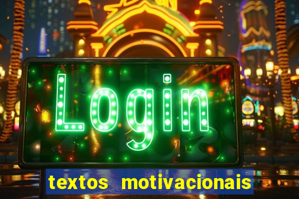 textos motivacionais para equipes